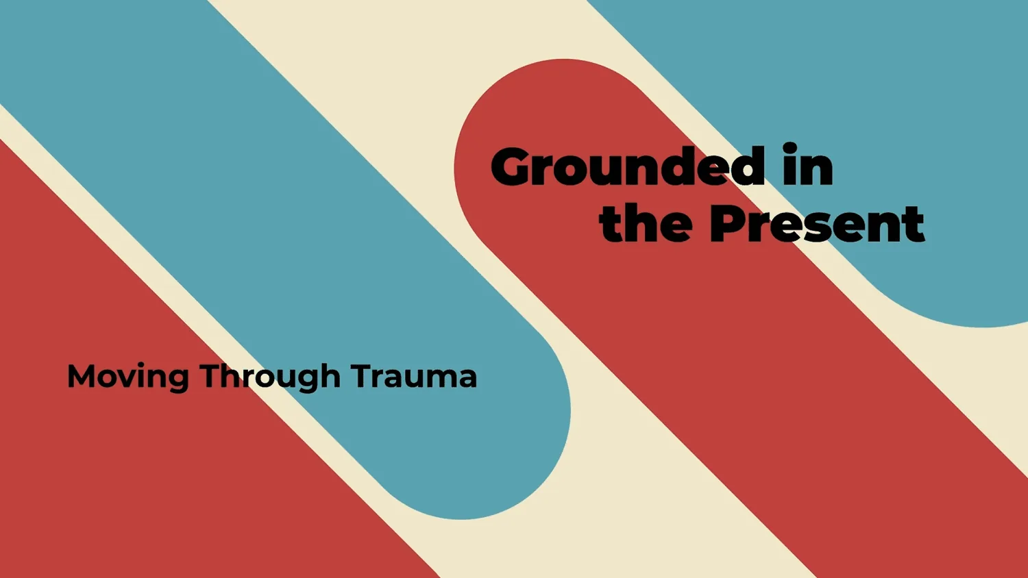 Grounded in the Present