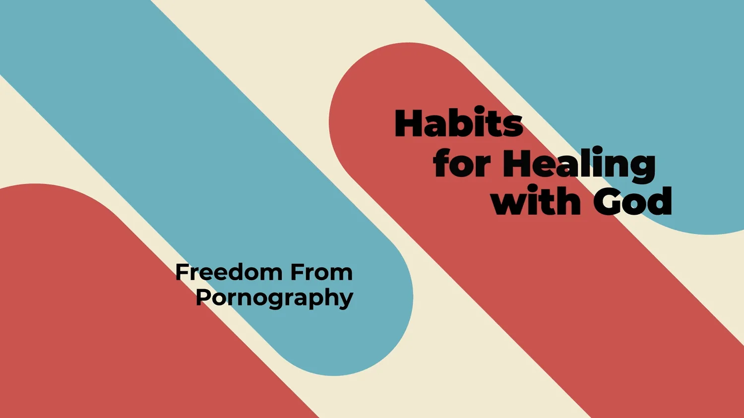 Habits for Healing with God