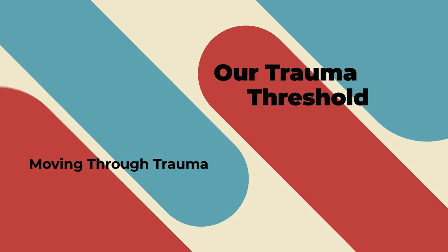 Our Trauma Threshold